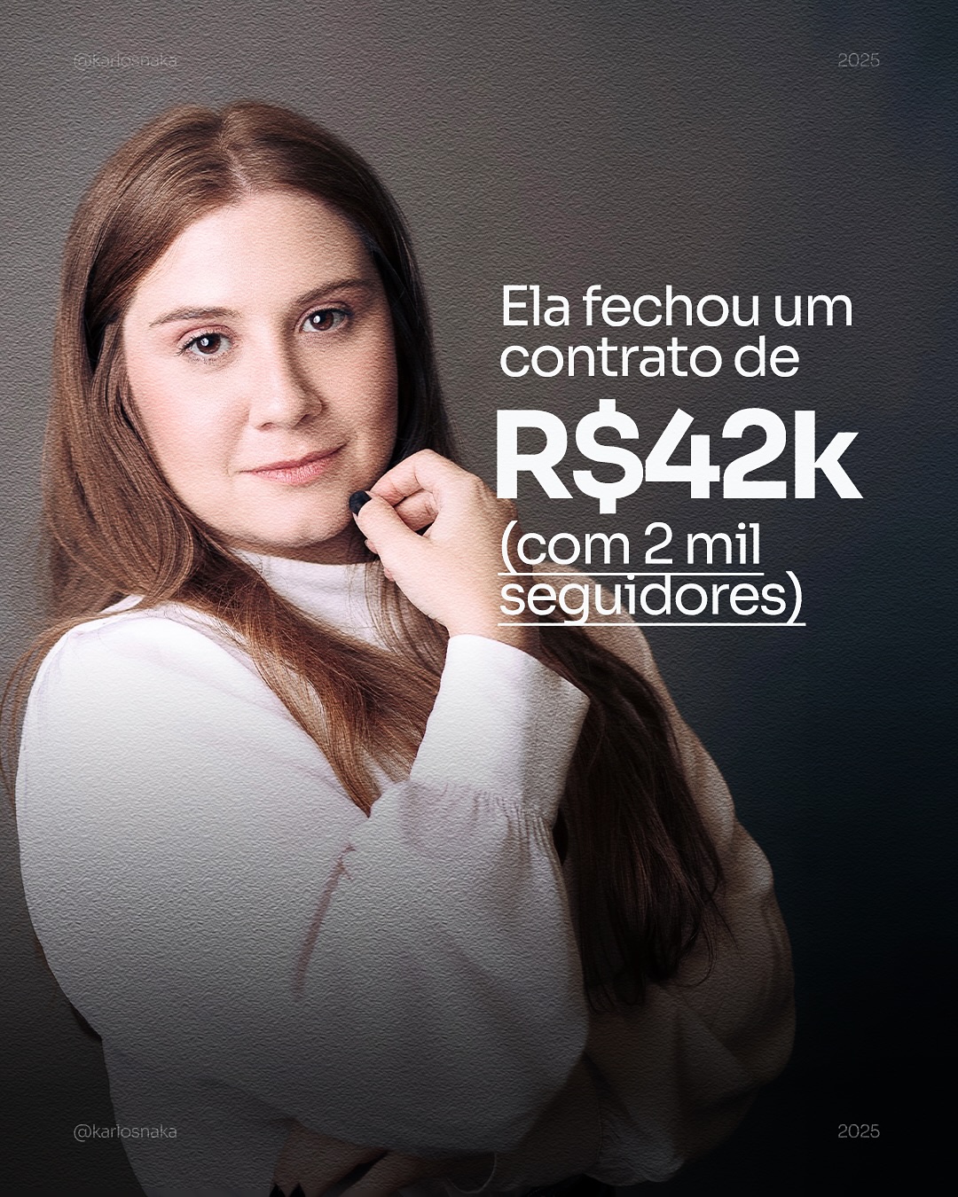 Aluna fechou contrato de R$42k com 2 mil seguidores